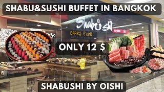 Shabu and Shshi buffet in BangkokShabushi by OishiJapanese restaurant you should try in Bangkok🇹🇭 [upl. by Mit889]