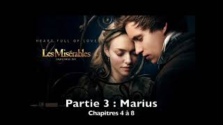 Livre audio  Les Misérables  Partie 3 Marius  Chatitres 4 à 8 [upl. by Enrica]