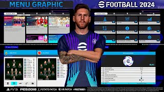 ⚽MENU GRAPHIC eFootball 2024 by POSETIADOS🌟 Ps3  ✅ PES 2018 [upl. by Nnyw503]