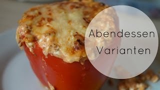 3 Abendessen Varianten  gesund lecker schnell [upl. by Leonie296]