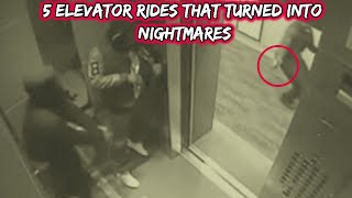 5 Elevator Rides That Turned Into NightMares [upl. by Aneloaup198]