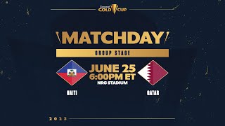 Concacaf Gold Cup 2023  Haiti vs Qatar [upl. by Ihsar185]