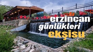 Erzincan Günlükleri Ekşisu Mesire Alanı  Doğal Maden Suyu [upl. by Amaryllis]