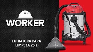 EXTRATORA PARA LIMPEZA 25 L  WORKER [upl. by Yereffej300]