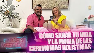 Cómo sanar tu vida y la magia de las ceremonias holísticas Ep93 [upl. by Nnyleuqaj828]