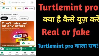 Turtlemint pro kya hai kaise use kara Turtlemint pro real or fake Turtlemint pro customers care [upl. by Atnomed165]