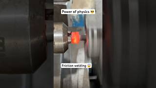 Power of physics Friction Welding asmr satisfyingvideo experiment frictionwelding [upl. by Jo-Ann]