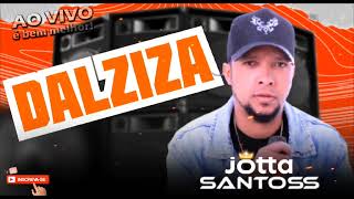 A DALZIZA EM ARROCHA JOTTASANTOS AO VIVO [upl. by Trini]