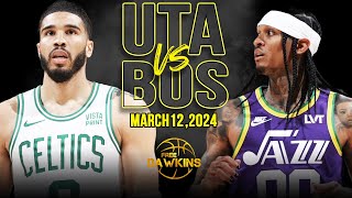 Boston Celtics vs Utah Jazz Full Game Highlights  March 12 2024  FreeDawkins [upl. by Gnil823]