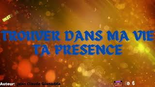 TROUVER DANS MA VIE TA PRESENCE instrumental Gianadda [upl. by Donnell]