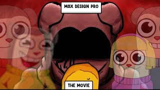 max design pro THE MOVIE made in my movie [upl. by Samala]