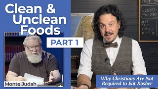 Clean amp Unclean Foods Part 1 of 2  Examining Monte Judahs teaching on the kosher food laws [upl. by Anrak]