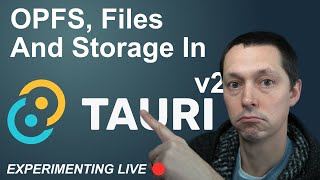 Files Filesystem OPFS and Tauri v2 [upl. by Griffin]