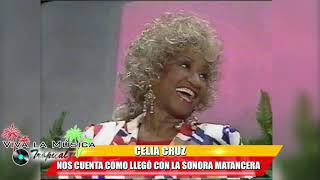 Celia Cruz quotcomo conocí a la Matanceraquot [upl. by Sorilda936]