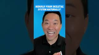 Rebuild Your Skeletal System Naturally [upl. by Baily]