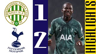 Pape Matar Sarr Goal  Ferencváros vs Tottenham 12 Highlights  UEFA Europa League 20242025 [upl. by Astrid]