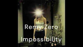 Remy Zero karaoke  Impossibility [upl. by Marduk]