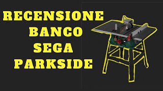 RECENSIONE BANCO SEGA PARKSIDE LIDL [upl. by Gabor]