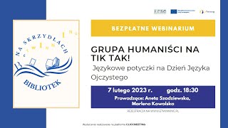 07022023  Webinarium Językowe potyczki na Dzień Języka Ojczystego [upl. by Idolem]