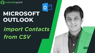 MS Outlook  Import Contacts from CSV  Tutorialspoint [upl. by Alekim]