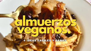 ALMUERZOS VEGANOS low effort 🌱 FÁCILES Y RICOS [upl. by Tempest]