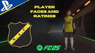 EA FC 25  NAC Breda  PLAYER FACES AND RATINGS [upl. by Carlisle]