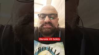 Steroids VS safety thoughts education learn steroids sideeffects safety bodybuilding [upl. by Enelrihs665]