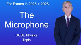 GCSE Physics Revision quotThe Microphonequot Triple [upl. by Atilrahc664]