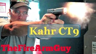 Kahr CT9  Best 9mm Handgun for the Money  TheFireArmGuy [upl. by Kimber970]