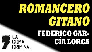 Federico García Lorca «Romancero gitano» [upl. by Obau]