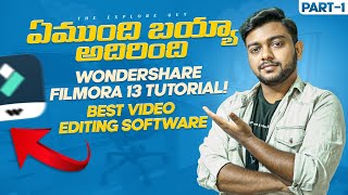 Best Video Editing Software అదిరింది🤯  Wondershare Filmora 13 Tutorial Part1 [upl. by Iow]