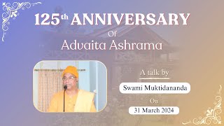 Swami Muktidananda  125 Years of Advaita Ashrama Celebrations at Mayavati [upl. by Birdie]