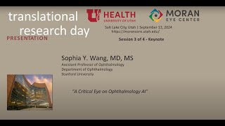 Translational Research Day  Session 3 Sophia Wang Keynote Presentation [upl. by Dalia]