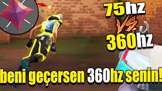 360HZİ OLAN BİRİYLE KILL YARIŞINA GİRDİM AMA BENDE 75HZ VAR [upl. by Ahseinek]