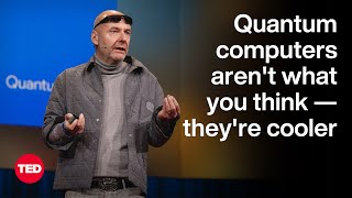 Quantum Computers Aren’t What You Think — They’re Cooler  Hartmut Neven  TED [upl. by Odraccir]