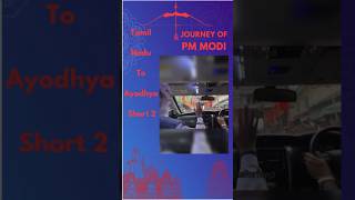 Short 2  Tamil Nadu to Ayodhya Journey by PM Modi shortsfeed pmmodi ayodhyarammandir [upl. by Kelbee]