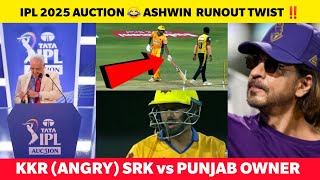 IPL AUCTION🏆 Ashwin TNPL Mankad run out😂 TWIST😱 IPL TEAM owners meeting Shahrukh khan angry vs Pbks [upl. by Horowitz]