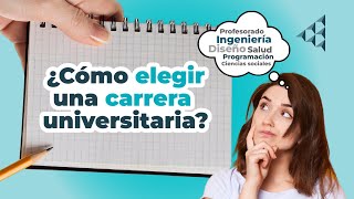 ¿Cómo DECIDIR que CARRERA estudiar en la UNIVERSIDAD 🤔 Explicación paso a paso 🤩 [upl. by Gardell]