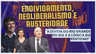 Endividamento neoliberalismo e austeridade [upl. by Sterrett650]