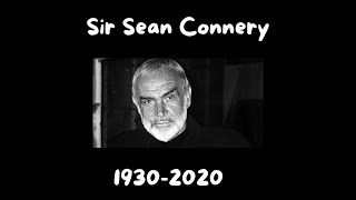 Sir Sean Connery 19302020 [upl. by Nylrak]