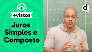 JUROS SIMPLES E JUROS COMPOSTOS  MATEMÁTICA  DESCOMPLICA [upl. by Tezil406]