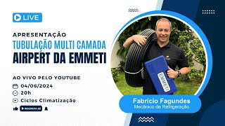 Live Emmeti  Como utilizar a tubulação Multi Camada [upl. by Ener592]