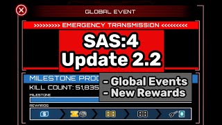 SAS4 UPDATE 22  Global Events Rewards amp Funny Kill Counters [upl. by Snave]