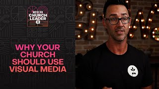 Why Your Church Should Use Visual Media [upl. by Dasa]