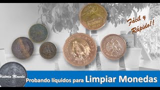 Probando líquidos para limpiar monedas Metodo facil y Rapido [upl. by Edmunda]