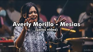 Averly Morillo  Mesias Lyrics video [upl. by Gautious]