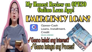 My Honest Review on OPESO Online Loan app Emergency loan  Base on Experience [upl. by Monafo]