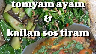 TOMYAM AYAM amp KAILAN SOS TIRAM [upl. by Oisor]