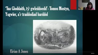 ‘Tua Gloddaith tŷ gwleddoedd’ Tomos Mostyn Ysgwïer a’r traddodiad barddol [upl. by Erland]