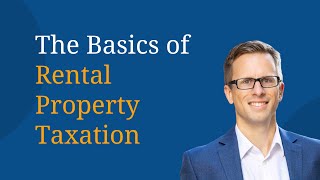 The Basics of Rental Property Taxation [upl. by Keely974]